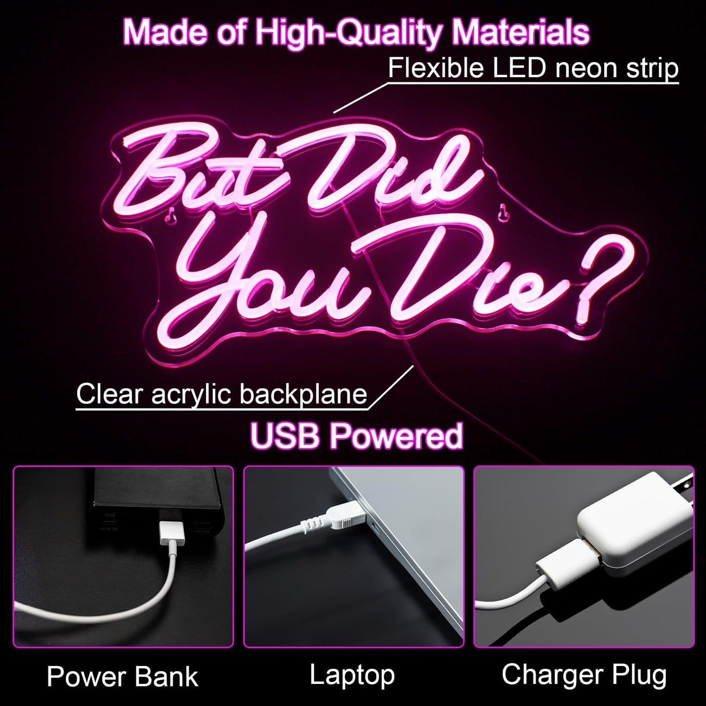But Did You Die neon sign in pink LED, perfect for sass and humor wall decor
