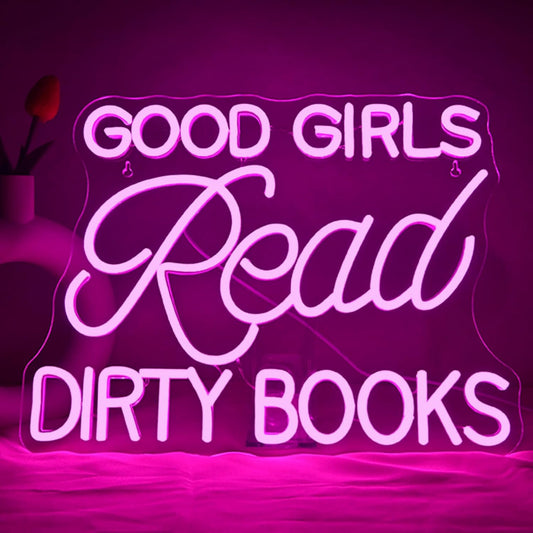 Good Girls Read Dirty Books" pink LED neon sign on wall decor