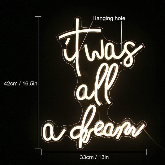It Was All A Dream LED Neon Sign - Warm White Aesthetic Wall Decor for Bedroom & Living Room - Deen neon