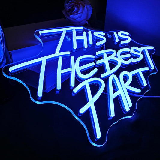 Inspirational neon quote sign saying “This is the best part” for wedding or bedroom decor